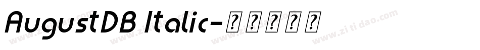 AugustDB Italic字体转换